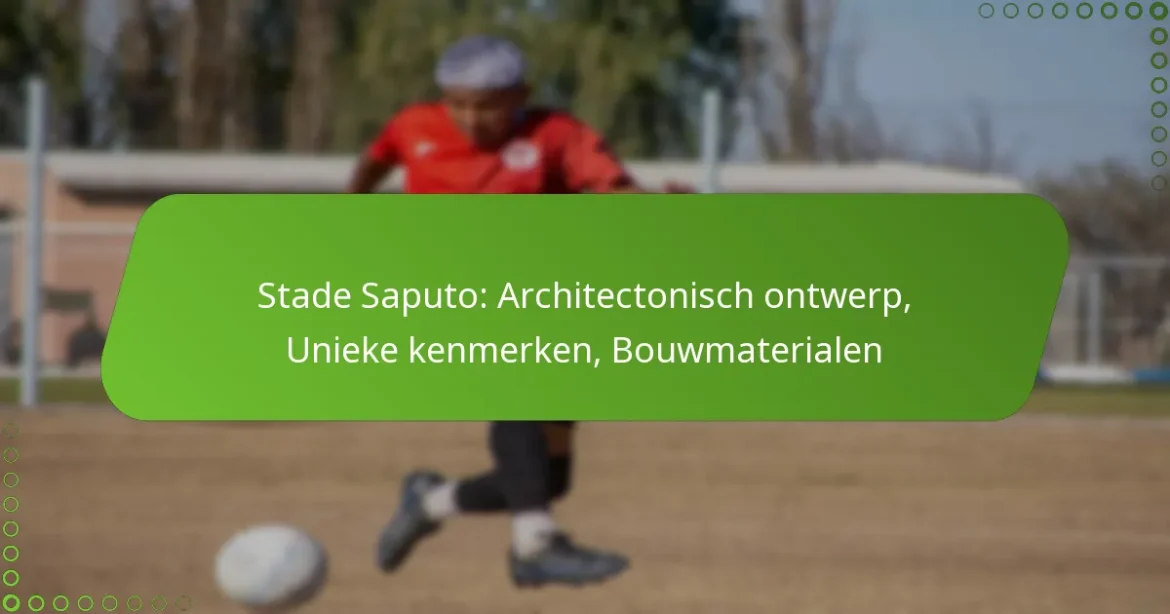 Stade Saputo: Architectonisch ontwerp, Unieke kenmerken, Bouwmaterialen